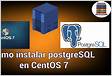 Como instalar PostgreSQL on Centos7
